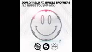 Don Diablo feat Jungle Brothers - I&#39;ll House You
