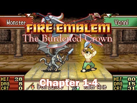 Let's Play Fire Emblem: The Burdened Crown (Chapter 1-4)