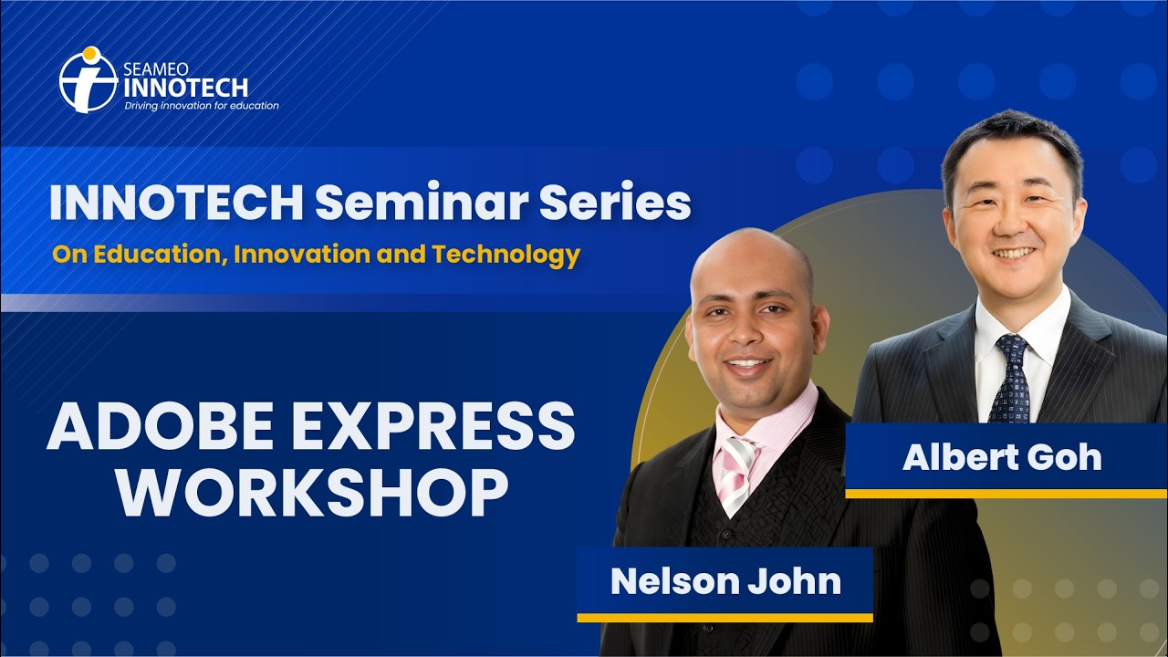 INNOTECH Seminar Series | Unlocking Creativity with Adobe Express: A Practical Hands-On Workshop