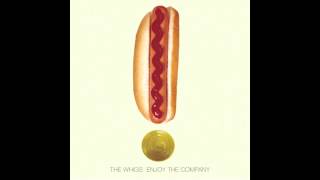 The Whigs - Enjoy The Company - Ours [Audio Video]