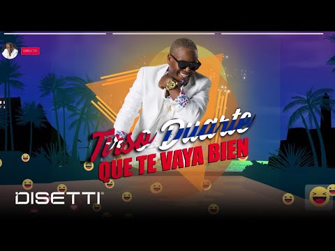 Tirso Duarte Ft. La Mecánica Loca - Que Te Vaya Bien | Salsa Romántica Con Letra