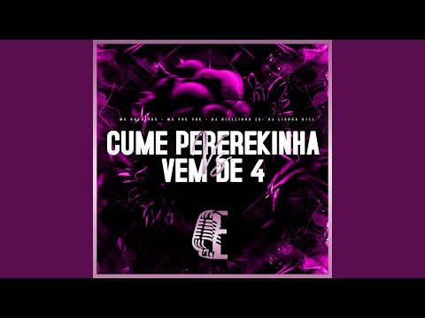 Cume Pererekinha VS Vem de 4