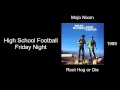 Mojo Nixon & Skid Roper - High School Football Friday Night - Root Hog or Die [1989]