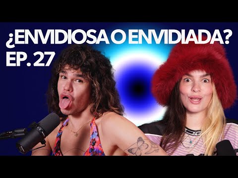 ¿Cómo saber si eres envidiada o envidiosa? | Ep 27 | NJC