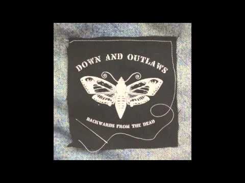 Down and Outlaws - Truth Be Told