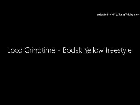 Loco Grindtime - Bodak Yellow freestyle