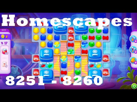 Homescapes Level 8251 - 8260 HD Walkthrough | 3 - match game | gameplay | android | ios | pc | app