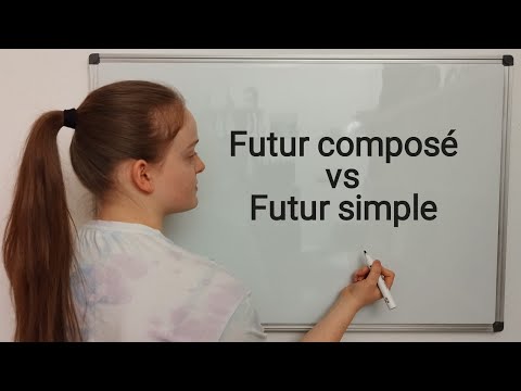 Futur composé vs Futur simple / französische Grammatik // quELKEchose