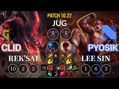 GEN Clid Rek'Sai vs DRX Pyosik Lee Sin Jungle - KR Patch 10.22
