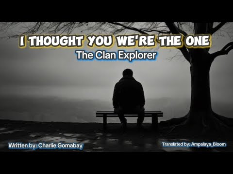 I Thought You Were The One - The Clan Explorer (Official Lyrics Video)