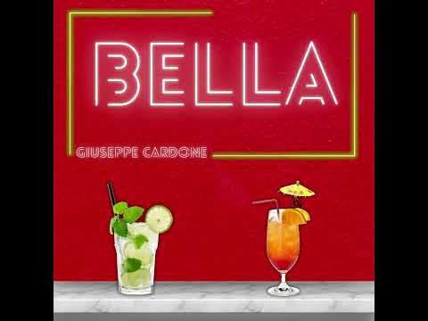 Giuseppe Cardone - Bella (OFFICIAL LYRIC VIDEO)
