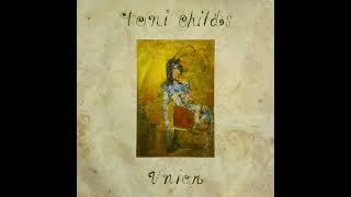 Toni Childs – Walk And Talk Like Angels