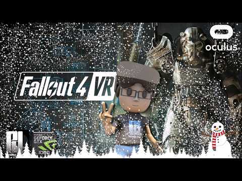 Testing Fallout VR // Oculus GTX (6GB) :: Fallout 4 VR Discusiones generales