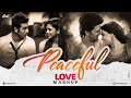Peaceful Love Mashup | ANIK8 | Piya O Re Piya | Atif Aslam | Kabira [Bollywood Lo-fi, Chill]