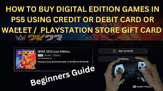 Beginners Guide : How to buy Digital Games in PS5 using Credit/Debit/Wallet