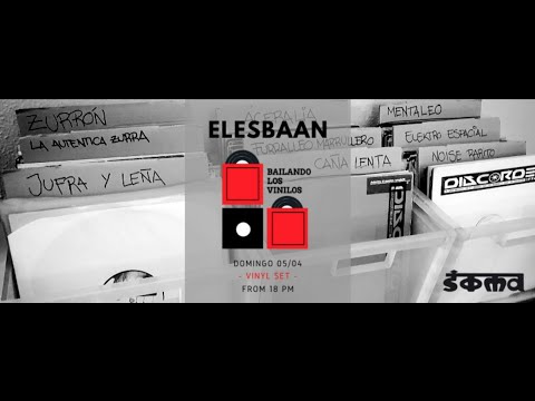 Elesbaan / Bailando los Vinilos