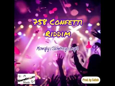 758 Confetti Riddim 2022