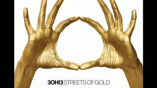3OH!3 - I&#39;m Not The One [AUDIO]