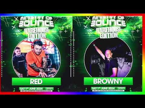 DJ RED B2B DJ BROWNY - WAREHOUSE EDITION - MINISTRY OF BOUNCE