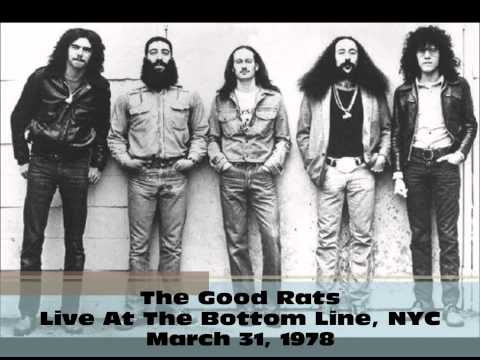Good Rats Live @ The Bottom Line, NYC March 31, 1978 - Late Show