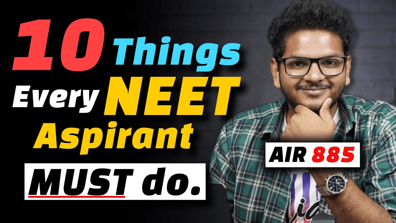 10 Things ALL Successful NEET Aspirants Do | Anuj Pachhel