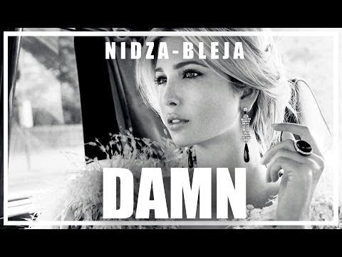 Nidza Bleja   Damn OFFICIAL HD VIDEO 2016