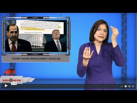 Trump facing impeachment deadline (ASL - 11.30.19)