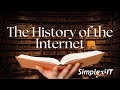 The History Of The Internet Key Moments That Shaped The Digital World