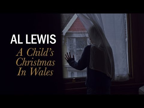 Al Lewis -  A Child's Christmas In Wales