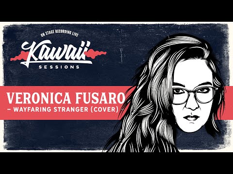 Kawaii Session w/ Veronica Fusaro - Wayfaring Stranger (Cover)
