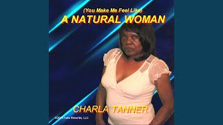 [You Make Me Feel Like] a Natural Woman