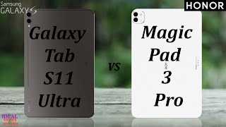 Samsung Tab S11 Ultra vs Honor MagicPad 3 Pro Which Reigns Supreme?