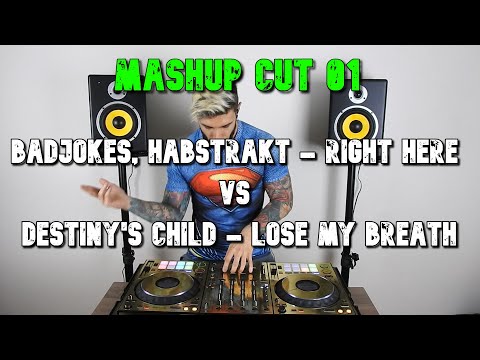 Mashup Cut #01- Right Here vs Lose My Breath - DDJ 1000
