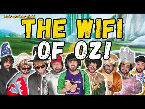 The Wifi of Oz! | ToneFrance & Friends