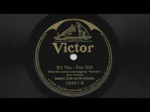 It's You - Joseph C. Smith and His Orchestra - 1921