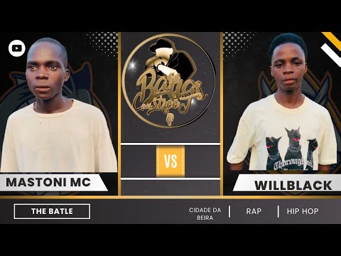 BARRAS NA STREET apresenta: MASTONI MC VS WILLBLACK