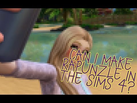 Making Rapunzel in Sims 4