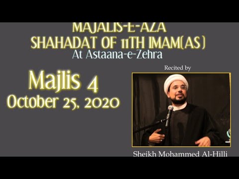 Sheikh Mohammed Al-Hilli - Shahadat of 11th Imam (as) (Majlis 4) - 1442 - Astaana-e-Zehra, NJ