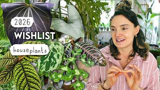 Houseplant WISHLIST 2026 💚