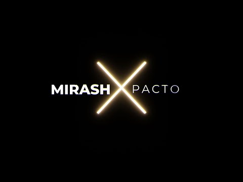MIRASH - PACTO