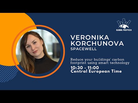 Global PropTech Online #15 I Veronika Korchunova from Spacewell