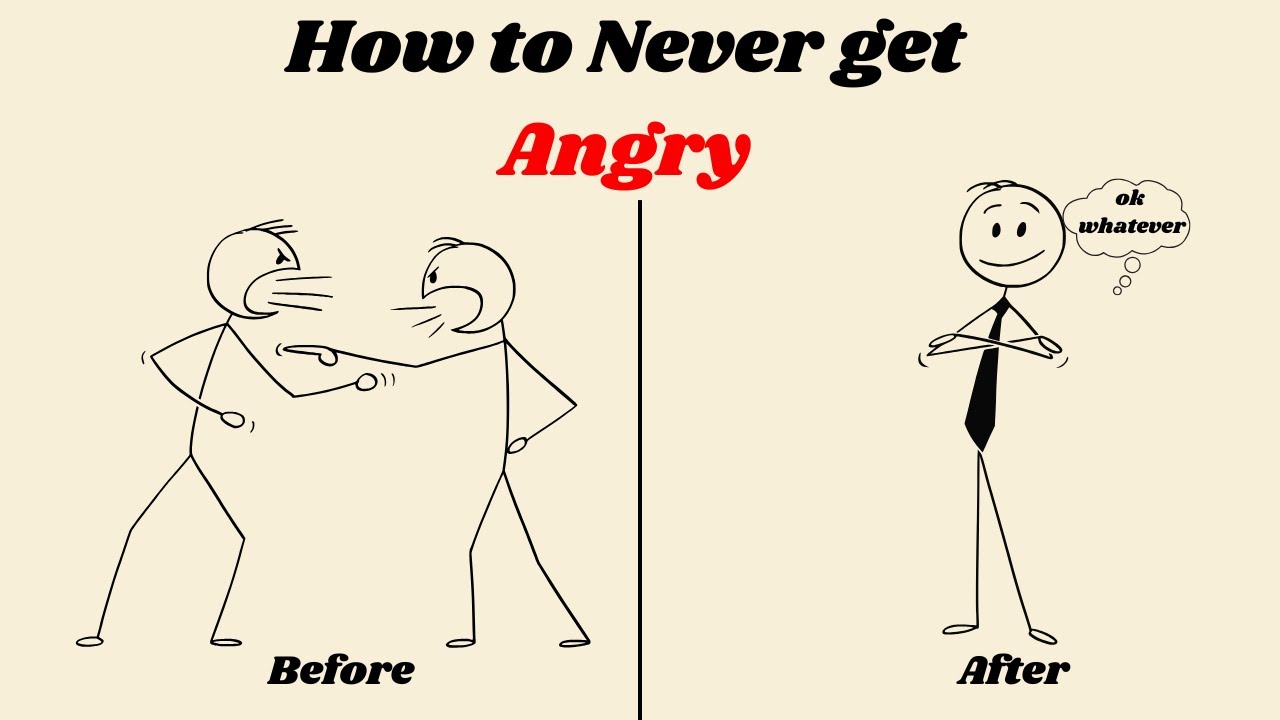 How To Never Get Angry Or Bothered By Anyone