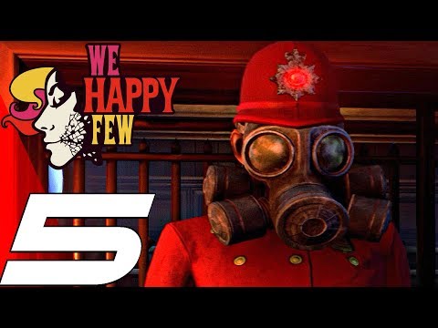 WE HAPPY FEW - Gameplay Walkthrough Part 5 - English Vice & Faraday Cage (Full Game) Ultra Settings
