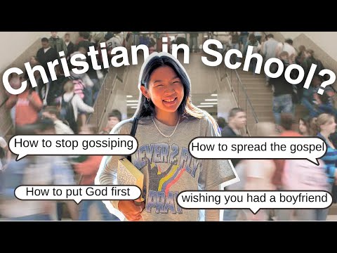 High School Advice for Christians 💕 (share gospel, time for God, gossiping, confidence, etc.)