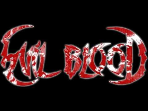 Evil Blood - Evil Fucking Blood