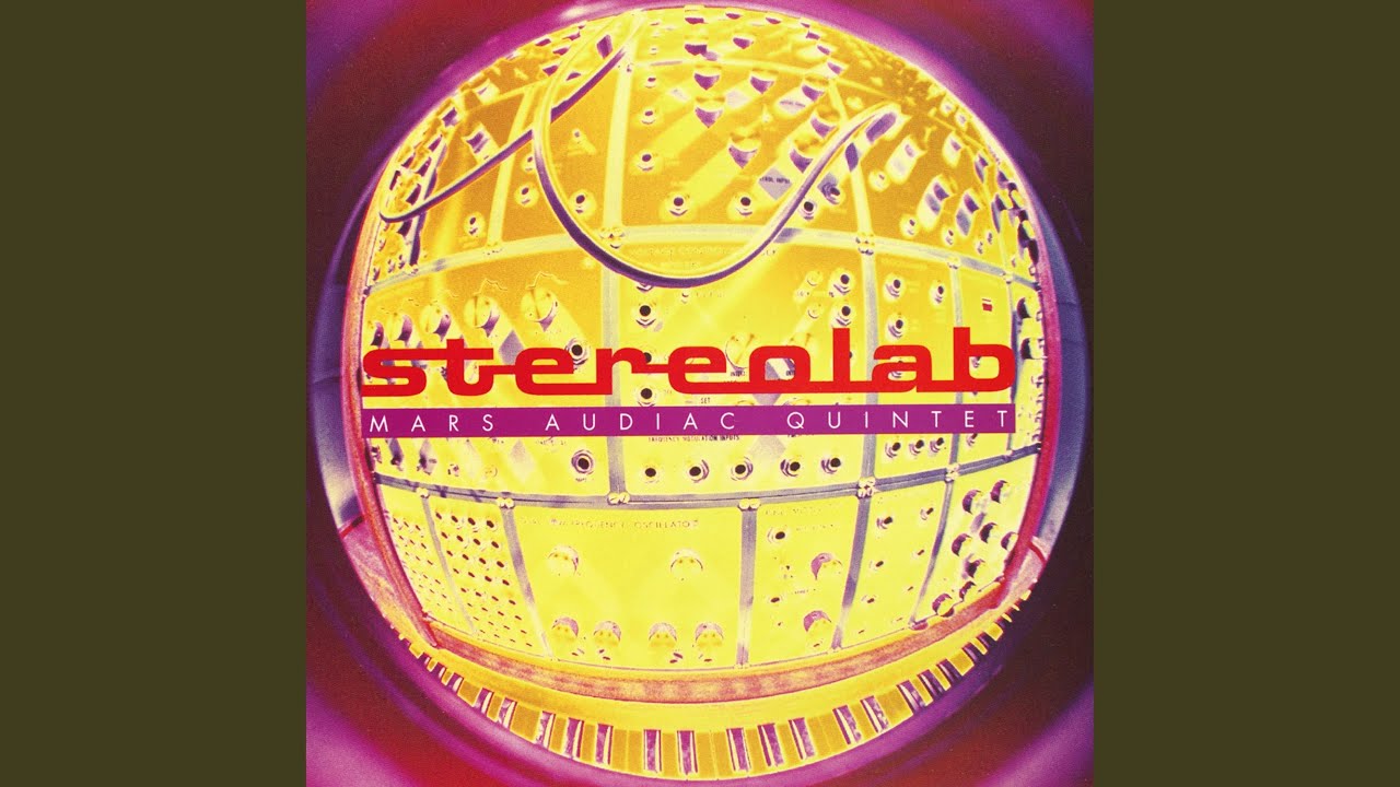 Stereolab - Wow and Flutter