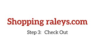 Shopping raleys.com - Step 3 Check Out
