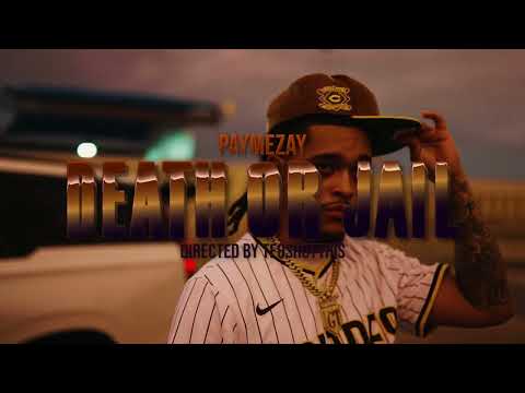 PayMeZay - Death or Jail (Music Video)