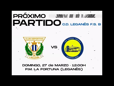 CD Leganés FSF ‘B’ - Merkocash Salesianos Puertollano