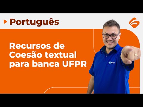 Português para Concursos: Aprenda de Forma Eficiente os Recursos de Coesão textual
